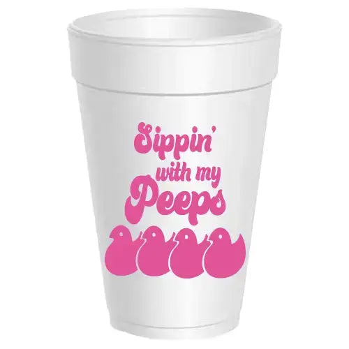 Sippin with my Peeps Styrofoam Cups Set | 10p Hot Pink
