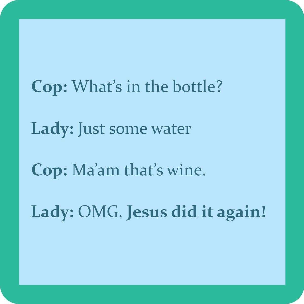 Coaster | Drinking