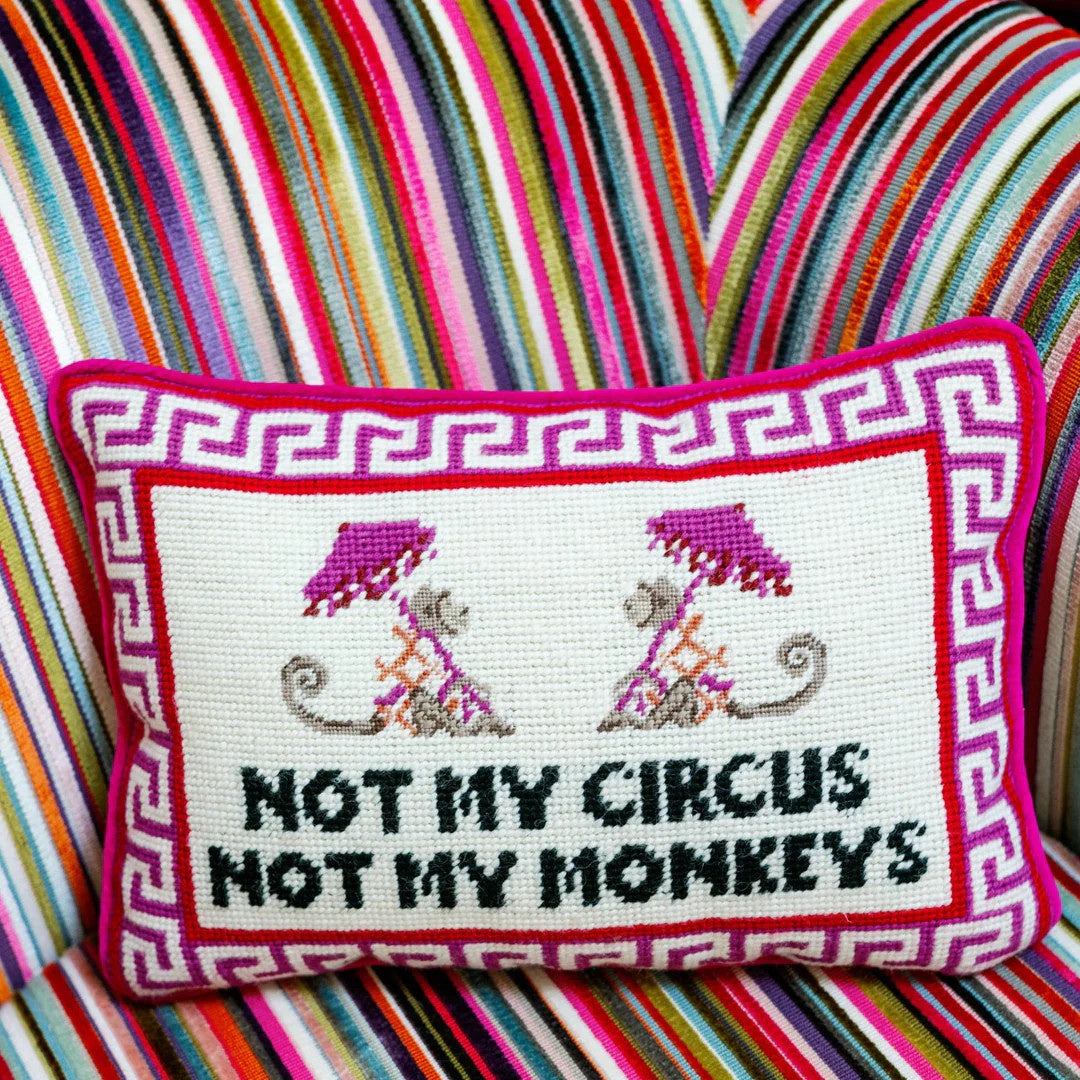 Needlepoint Pillow | Not My Circus