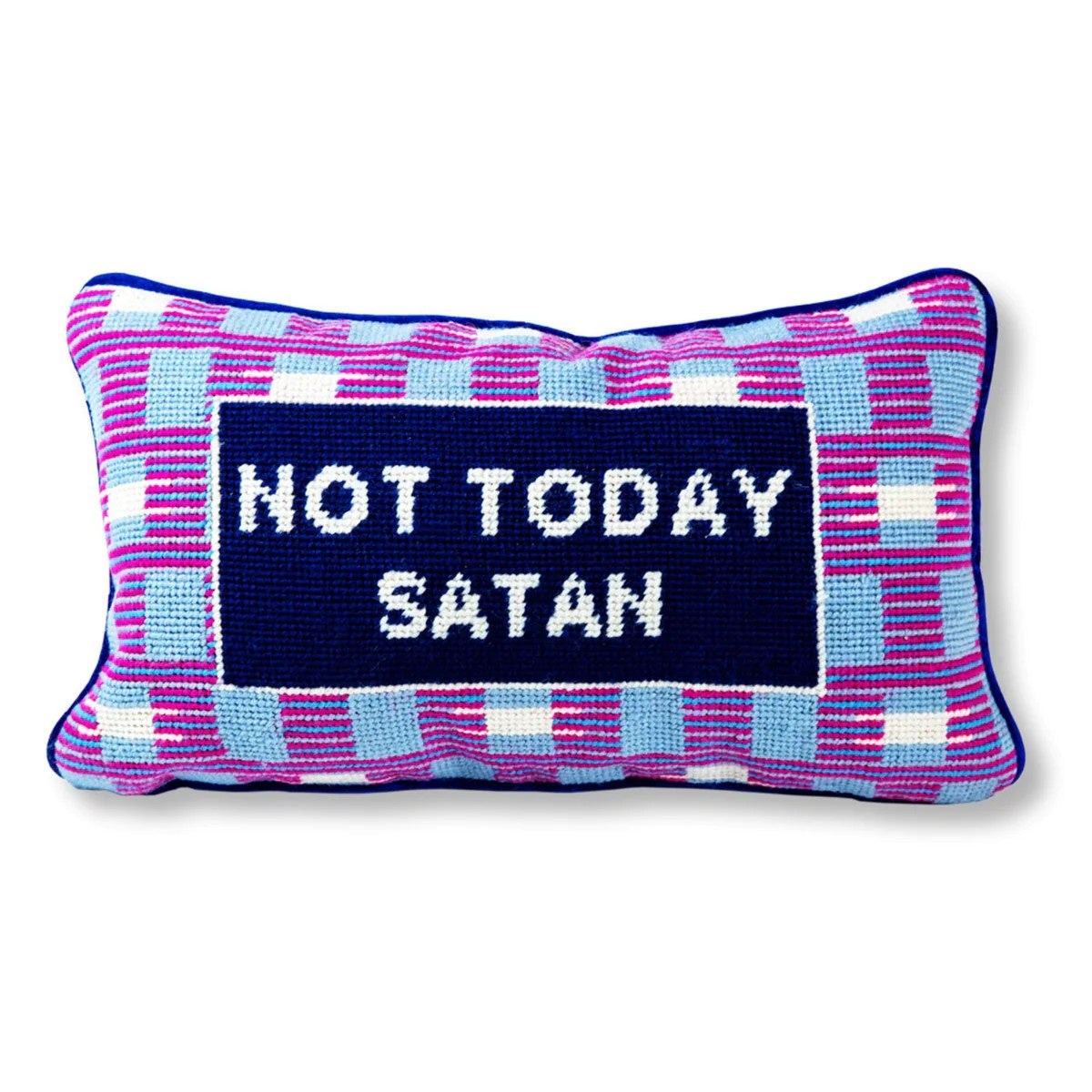 Needlepoint Pillow | Not Today Satan