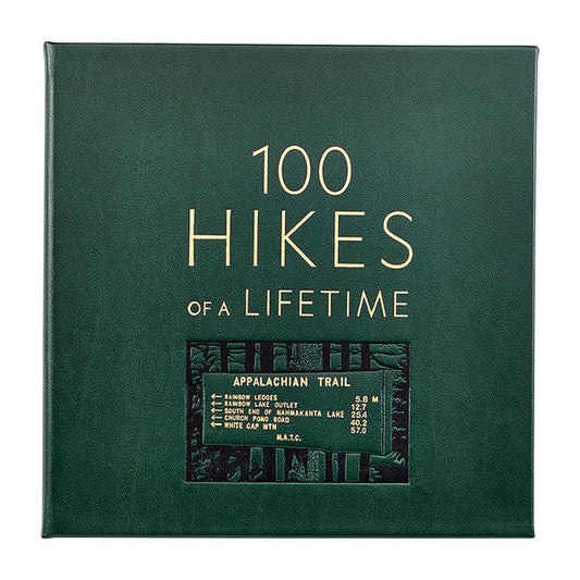 100 Hikes Of A Lifetime Hand Bound Book | Green Bonded Leather