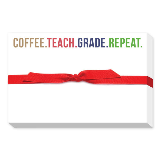 Coffee, Teach, Grade  Pudgy Notepad