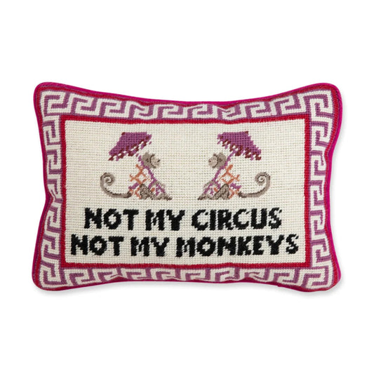 Needlepoint Pillow | Not My Circus
