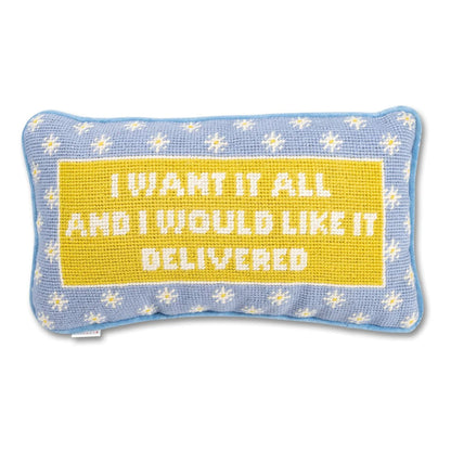 Needlepoint Pillow | I Want It All