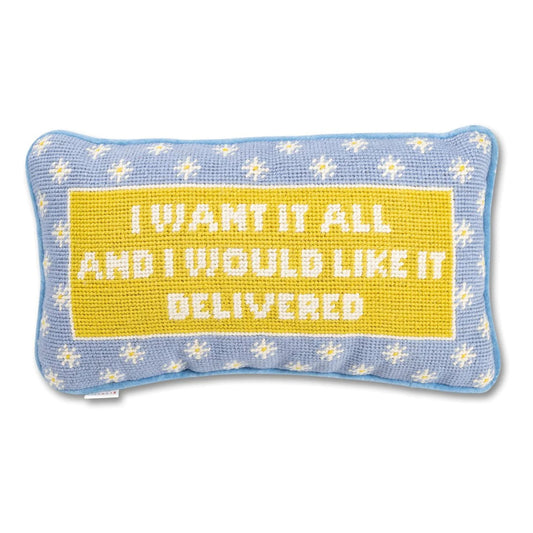 Needlepoint Pillow | I Want It All